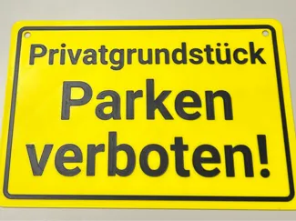Privatgrundstück Parken verboten! Schild