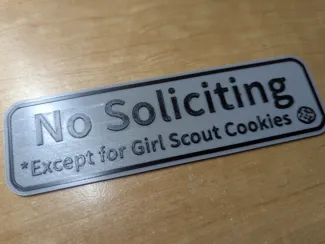 No Soliciting Sign - Except Girl Scout Cookies