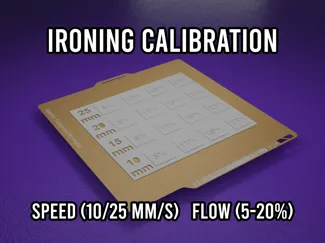 Ironing Test – Speed & Flow (10–25 mm/s | 5–20%)