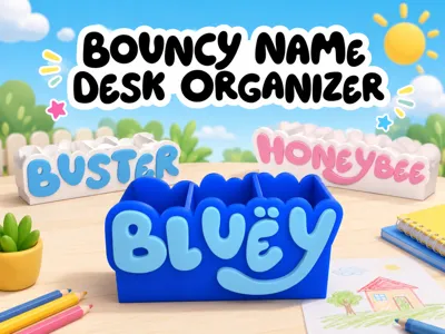 Bouncy Name Desk Organizer - Full Customizable