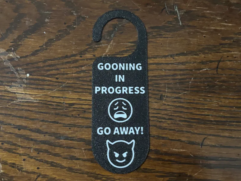 Gooning In Progress Door Sign