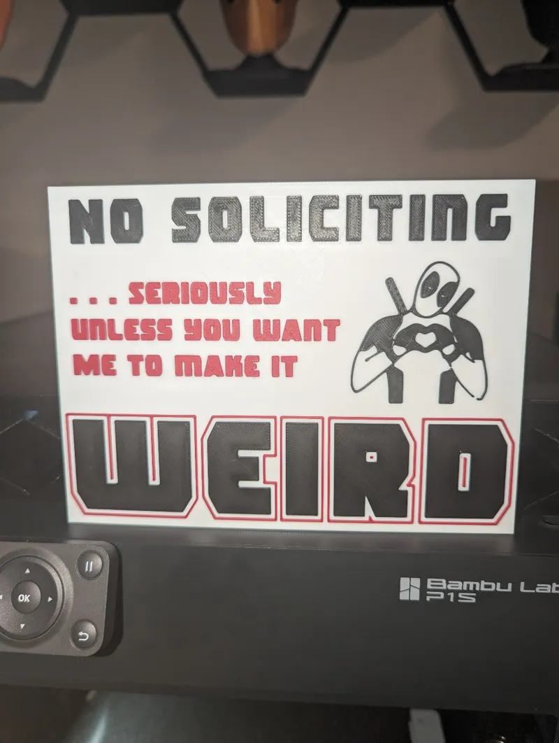 No Soliciting - Make it Weird