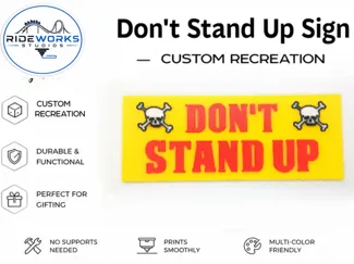 Don't Stand Up Sign