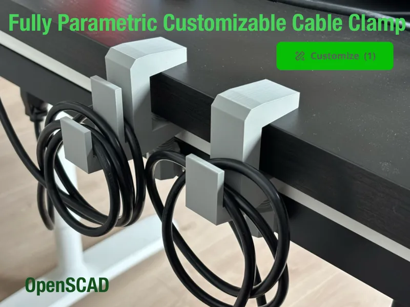 Desk Cable Clamp Fully Customizable OpenSCAD