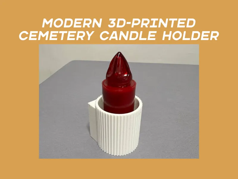 Modern 3D-Printed Cemetery Candle Holder