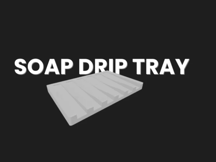Soap Drip Tray