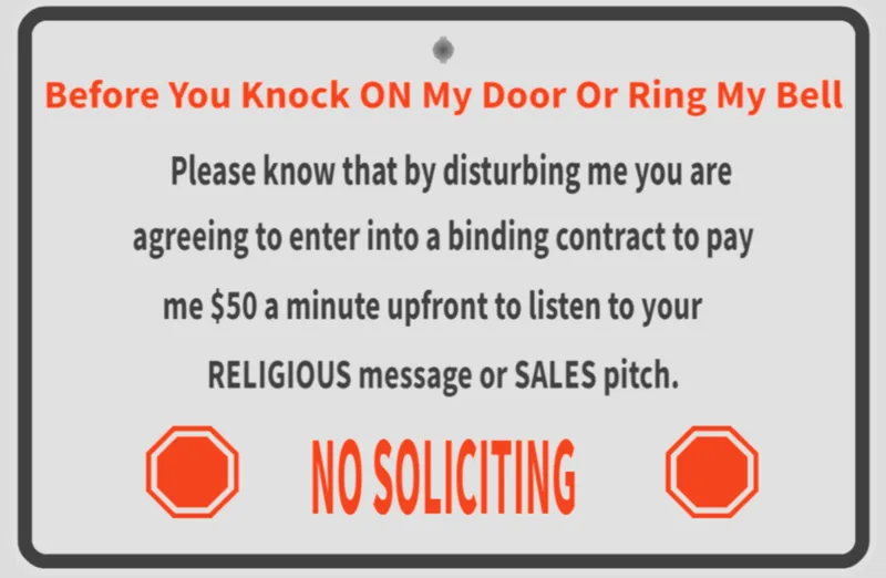 Sign No Soliciting Or Pay Me