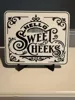 HELLO SWEET CHEEKS