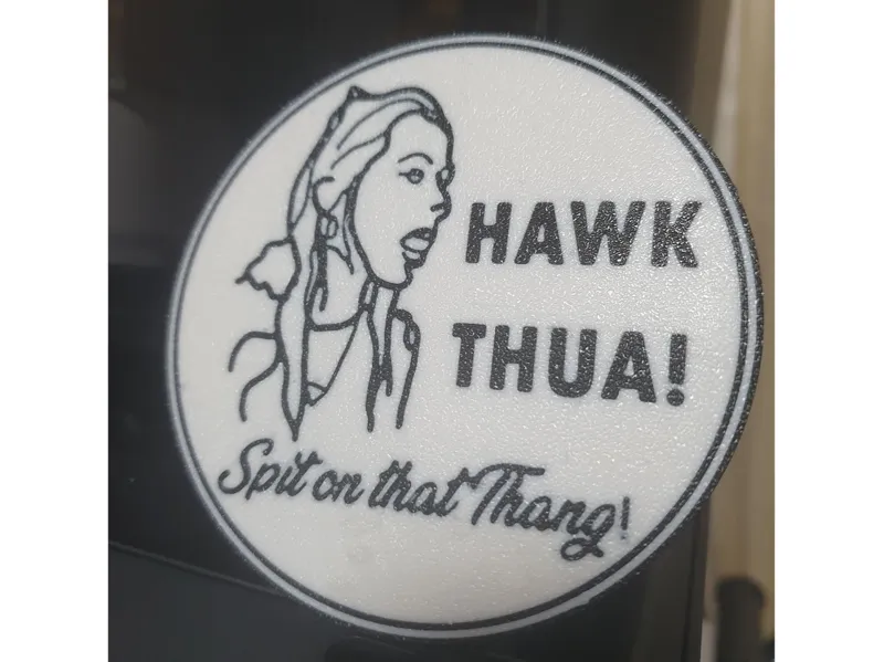 Spit on that thang coaster