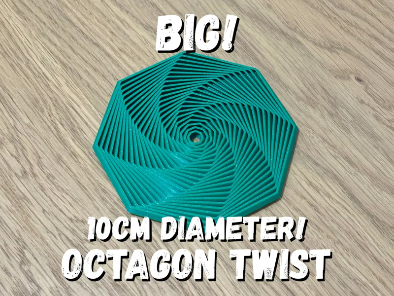 BIG Octagon Twist
