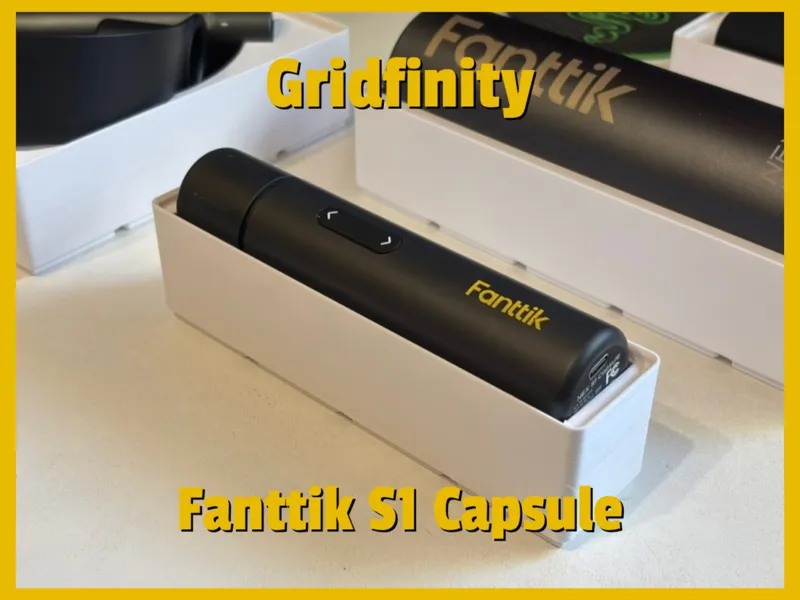 Gridfinity Fanttik S1 Capsule Holder