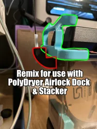 Remix For Use With PolyDryer Airlock Dock & Stacker