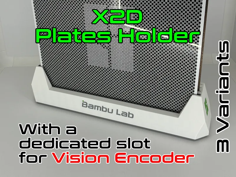 X2D - Build Plates Stand - slot for Vision Encoder