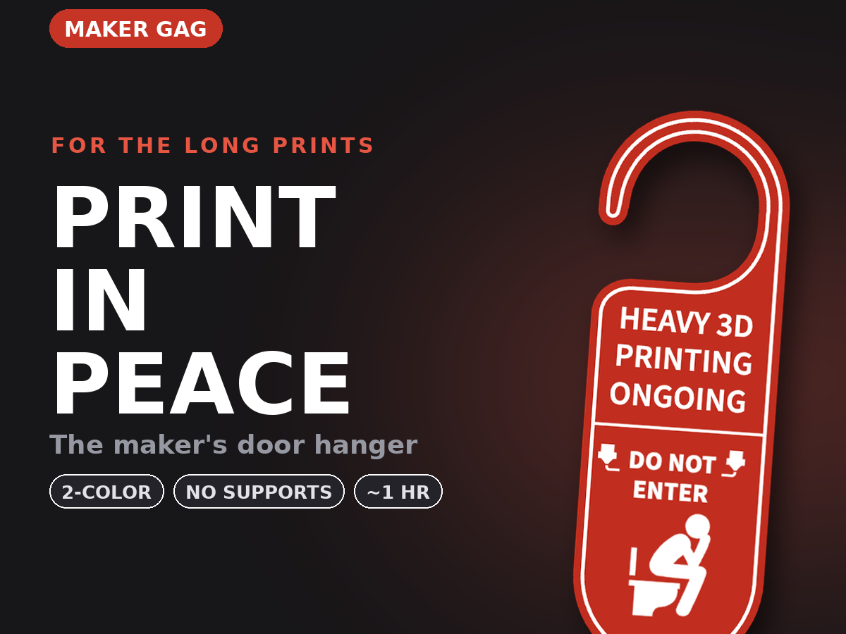 Heavy 3D Printing Ongoing - Do Not Enter Sign