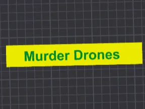 Murder Drones