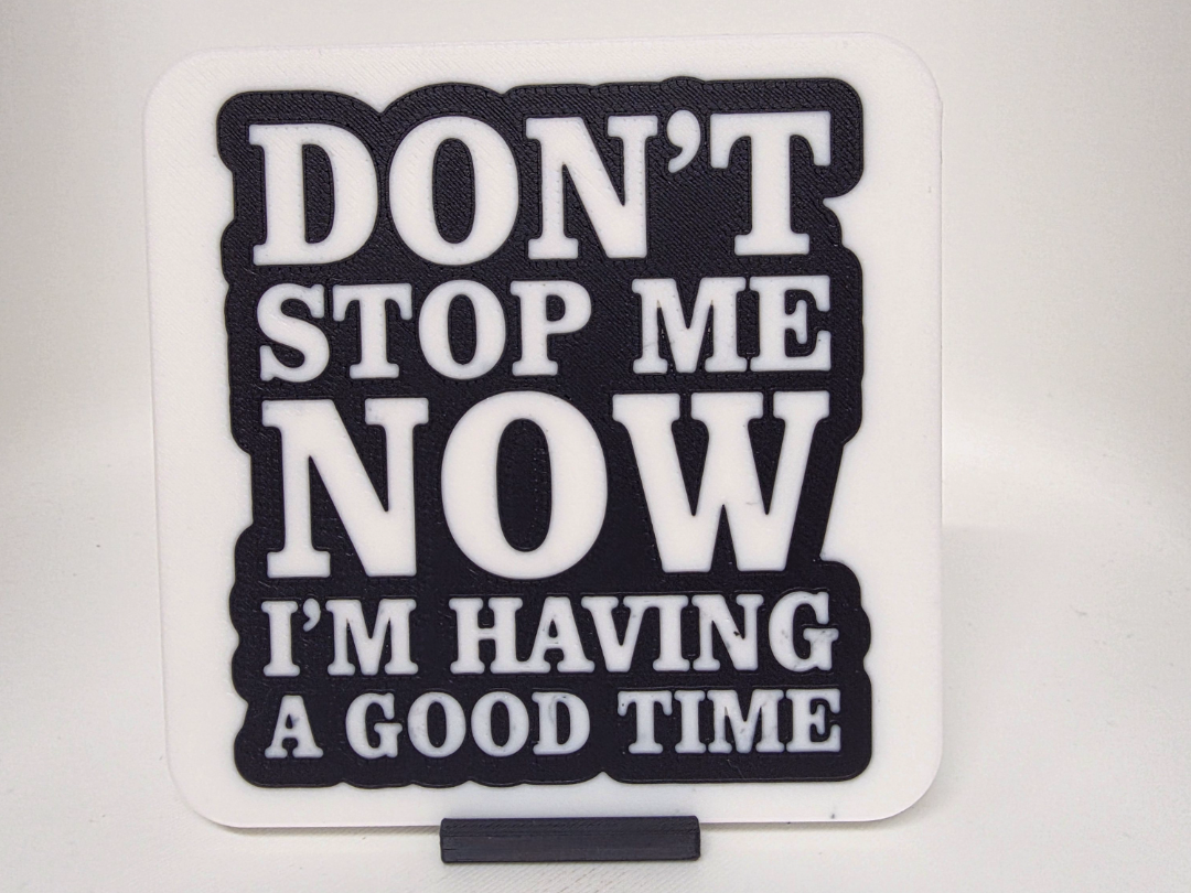 Don't Stop Me Now Coaster