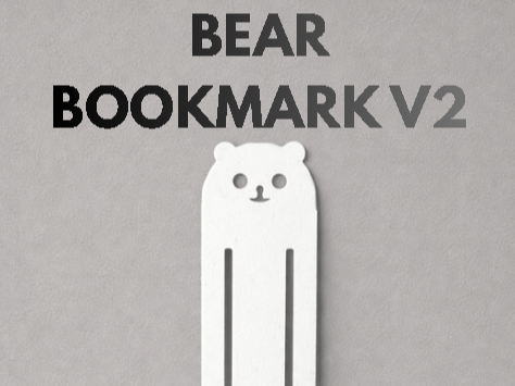 Bear Bookmark V2 - only 13 min print time 