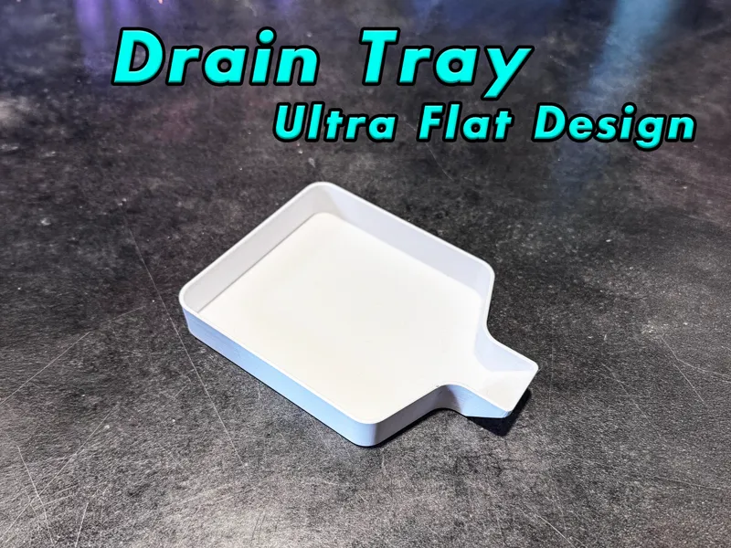 Ultra Flat Drain Tray
