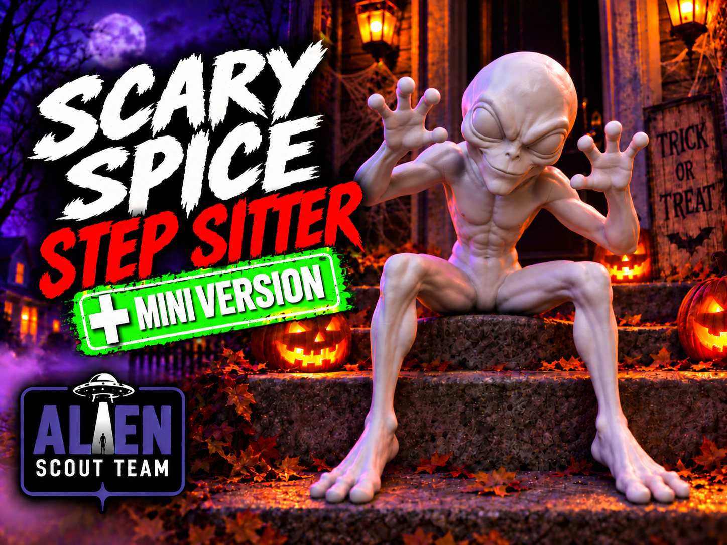 SCARY SPICE - STEP SITTER (Alien Scout Team) - 1
