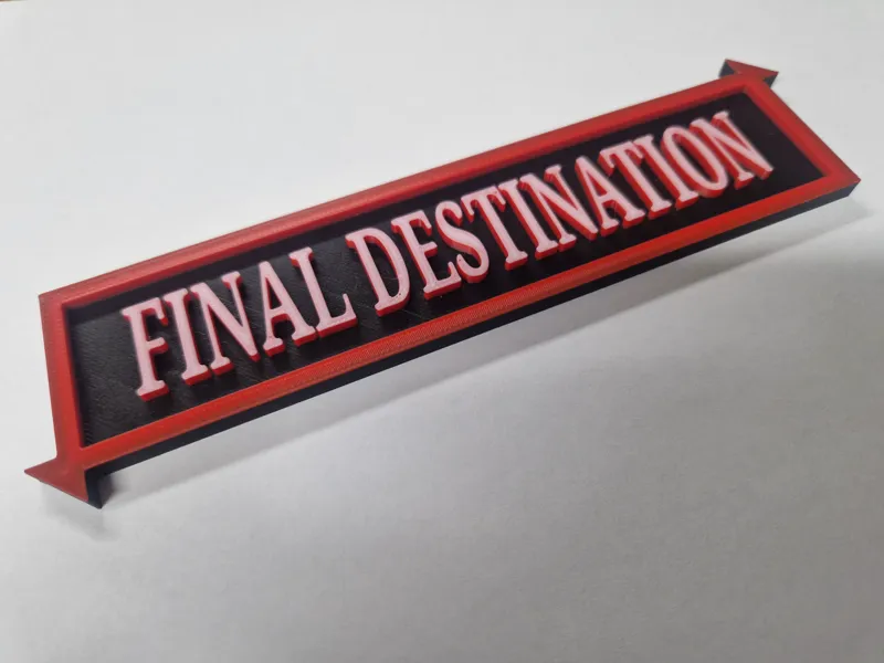 Final Destination Plaque Sign