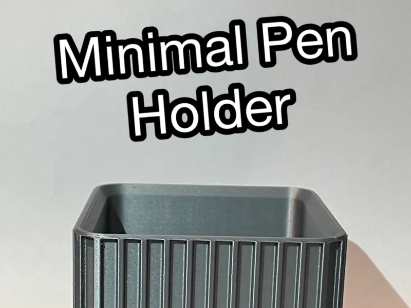 Minimal Pen Holder