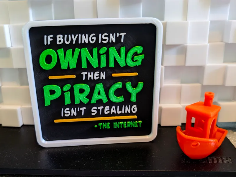 If Buying Isn't Owning... Meme Sign