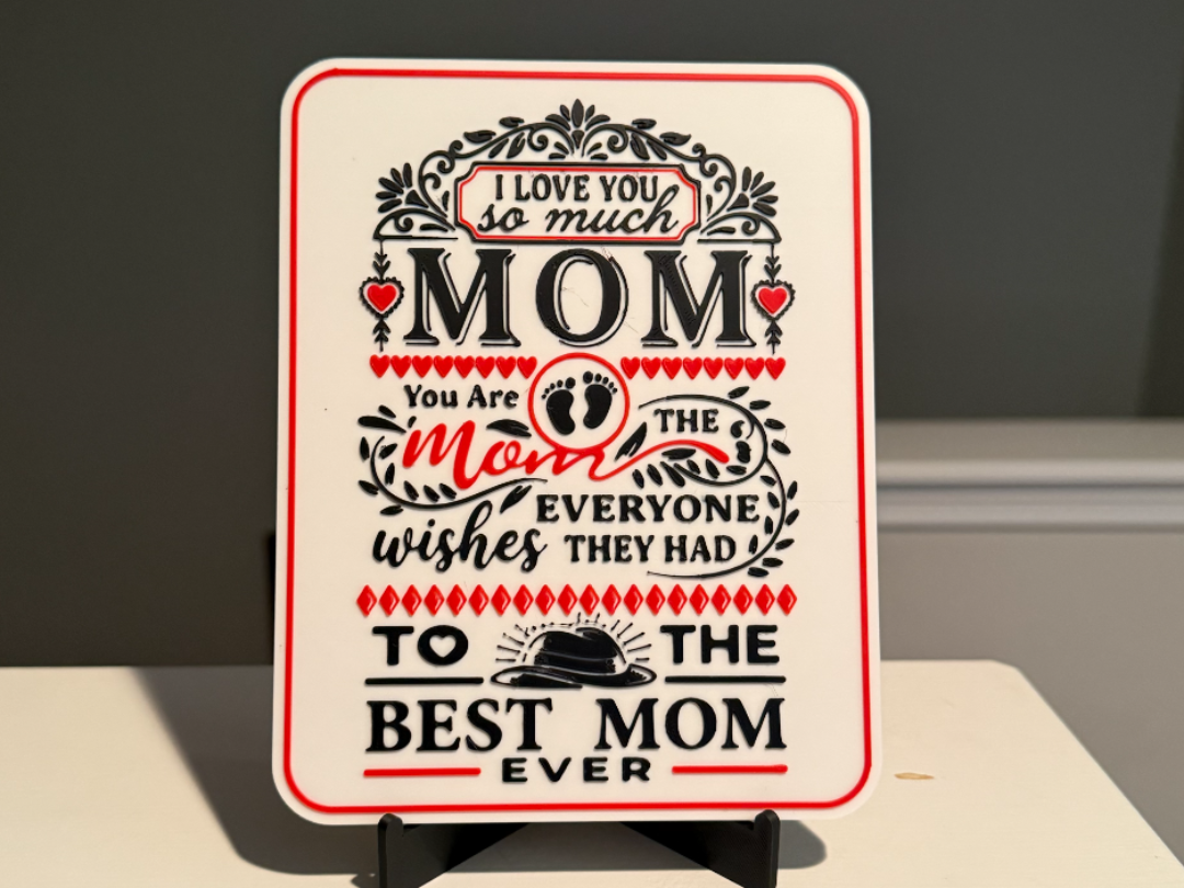 I LOVE YOU SO MUCH MOM 