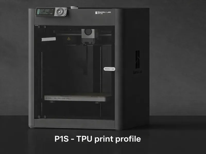 Bambu Lab P1S - TPU print profile