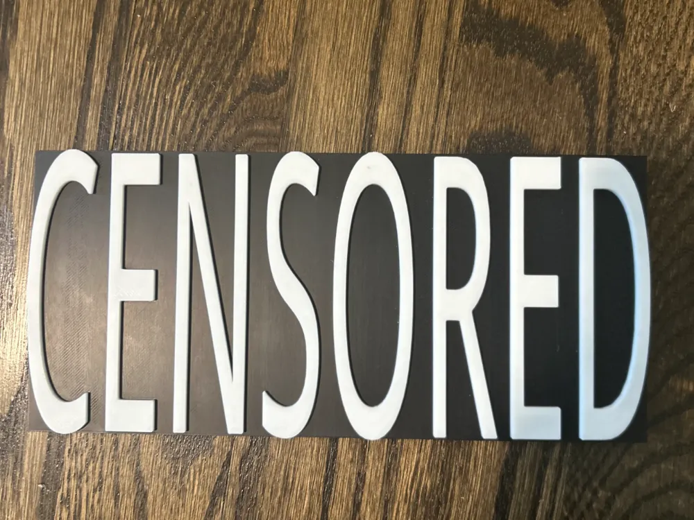 Censerd Sign Censored Sign by DatBoodle MakerWorld: Download Free 3D Models