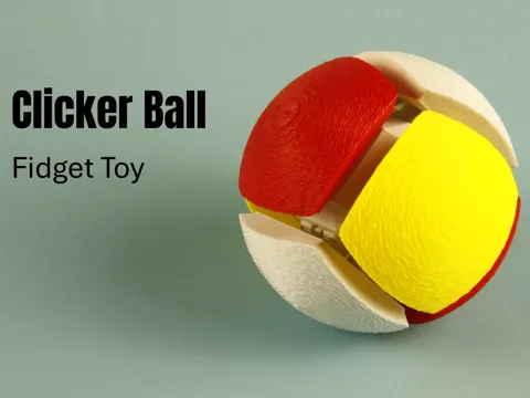 Objeto manipulable: Clicker Ball Fidget Toy — referencia de MakerWorld