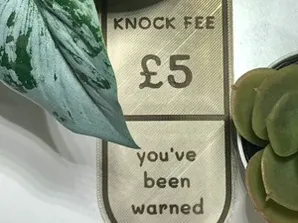 Knocking Comes at a Cost (£5 Minimum)