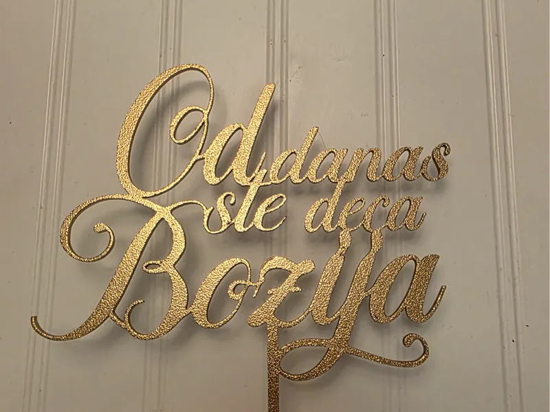 Cake Topper Od danas ste deca bozija