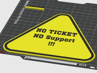 Sign No Ticket No Support