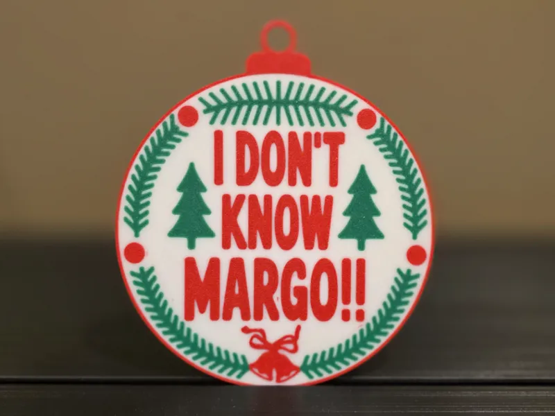 Christmas Vacation - I don't know Margo ornament