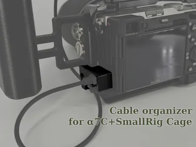Cable organizer for α7C+SmallRig Cage