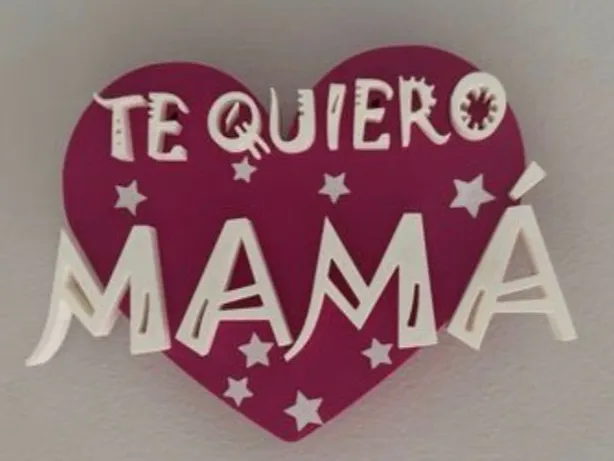 Te quiero mamá