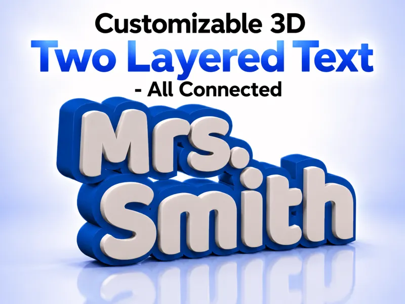 Customizable 3D Layered Text - All Connected
