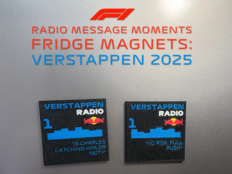 F1 Radio Message Fridge Magnets: Verstappen 2025