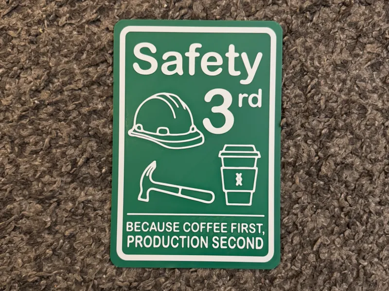 Safety 3rd - because coffee