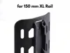 Special version for 150mm XL Rail