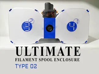 Ultimate Filament Spool Enclosure - TYPE 02