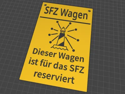 Wagen für SFZ reserviert Schild