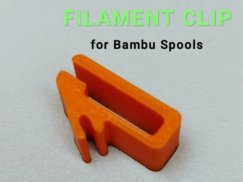 Filament Clip for Bambu Spools