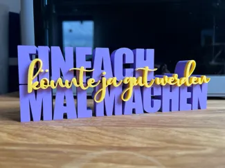 Einfach mal machen Schriftzug