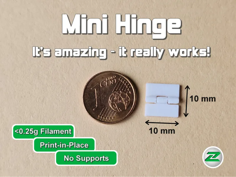 Mini Hinge - Check the limits of your 3D printer