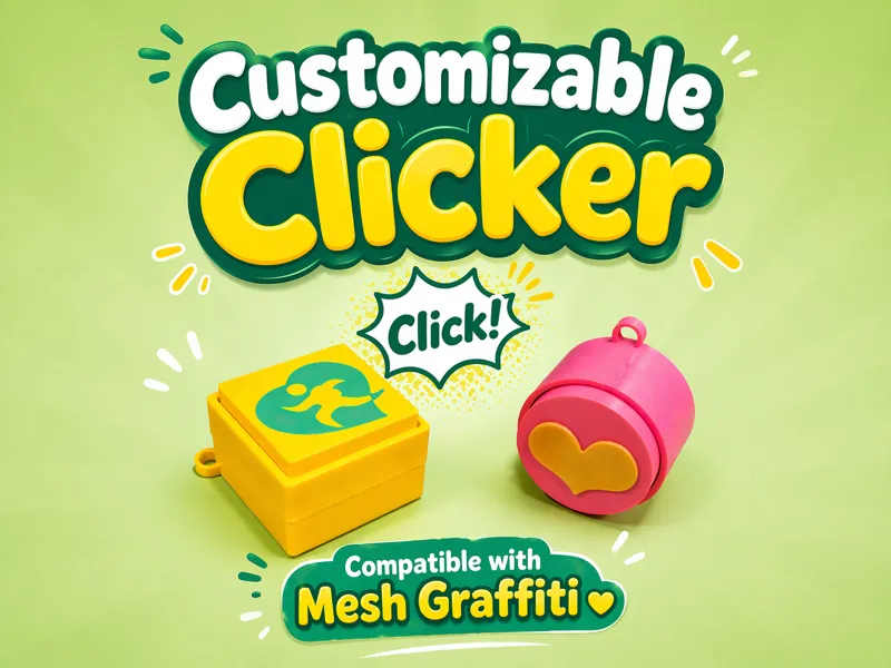 Customizable Clicker [Compatible Mesh Grafitti]