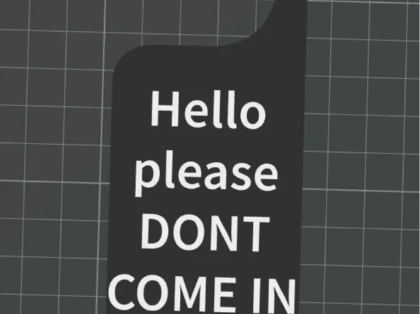 "Hello please DONT COME IN" Doorhanger