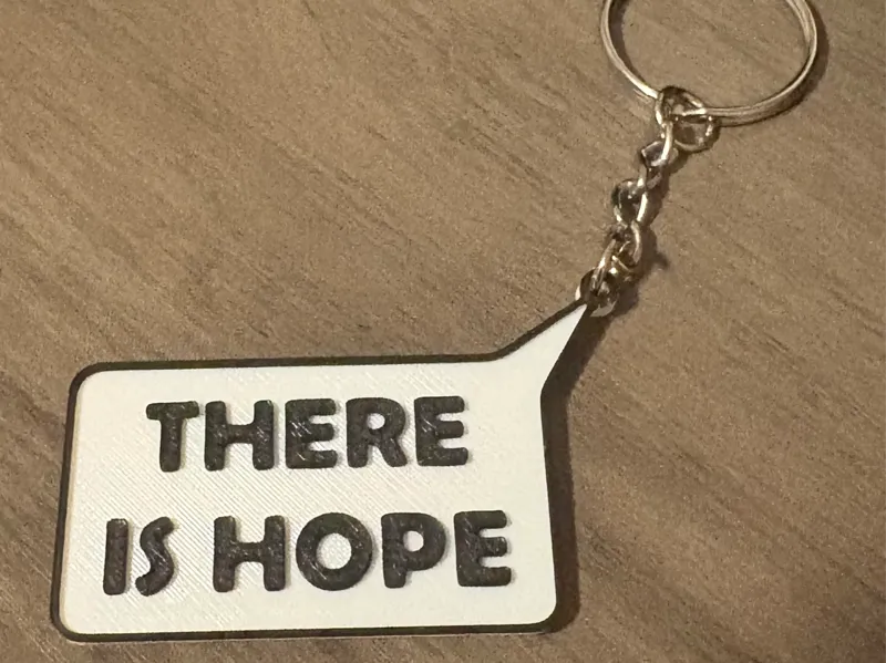 There is Hope Keychain