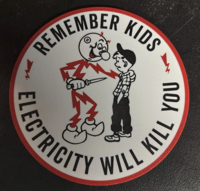 Electricity Will Kill You Sign v2 - Print flat
