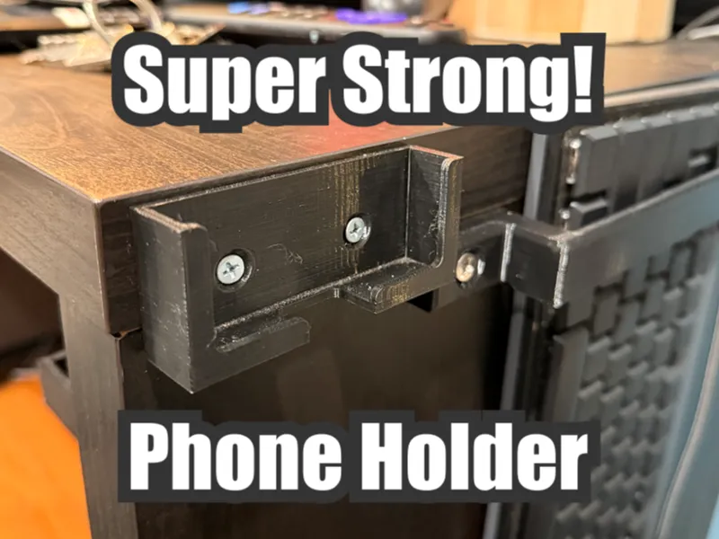 Simple Universal Phone Holder!